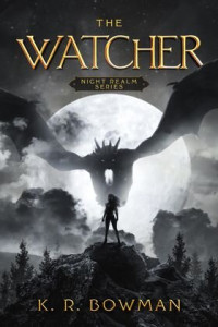 KR Bowman — The Watcher (Night Realm Series, #1)