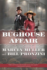 Marcia Muller, Bill Pronzini — The Bughouse Affair