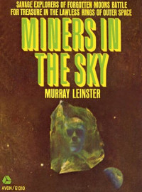 Murray Leinster — Miners in the Sky