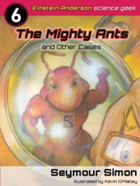Simon Seymour — The Mighty Ants and Other Cases