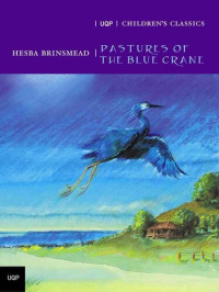 Hesba Brinsmead — Pastures Of The Blue Crane