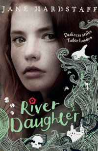 Hardstaff Jane — River Daughter