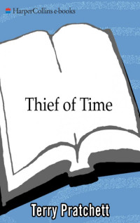 Terry Pratchett — Thief of Time