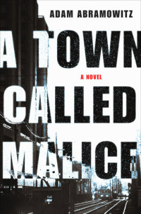 Adam Abramowitz — A Town Called Malice