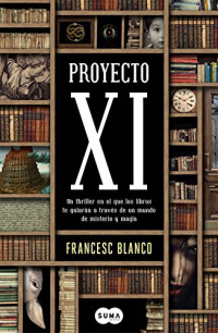 Francesc Blanco — Proyecto XI