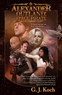 Koch, G J — Alexander Outland: Space Pirate