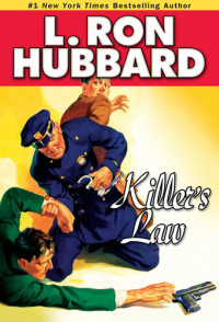 L. Ron Hubbard — Killer's Law