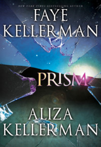 Kellerman Faye; Kellerman Aliza — Prism