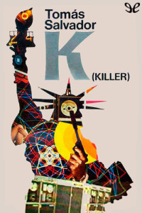 Tomás Salvador — K (Killer)