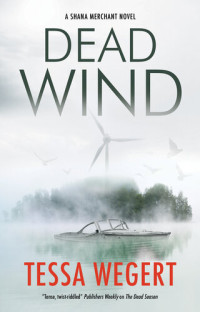 Tessa Wegert — Dead Wind