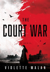 Violette Malan — The Court War