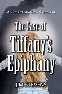 Stevens Jim — The Case of Tiffany's Epiphany