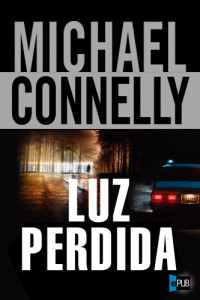Connelly Michael — Luz perdida