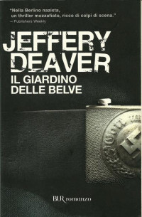 Jeffery Deaver — Il giardino delle belve