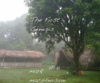 Macpherson Mark — The First Genesis