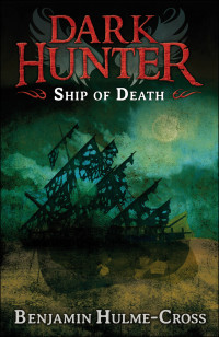 Benjamin Hulme-Cross — Ship of Death