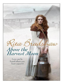 Bradshaw Rita — Above the Harvest Moon