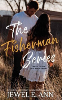 Jewel E. Ann — The Fisherman Series : Special Edition