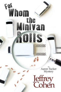 Cohen Jeffrey — For Whom the Minivan Rolls
