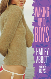 Abbott Hailey — Waking Up to Boys