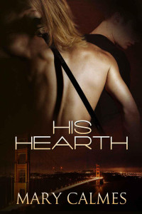 Mary Calmes — His Hearth (Warders Book 1)