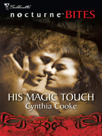 Cooke Cynthia — His Magic Touch