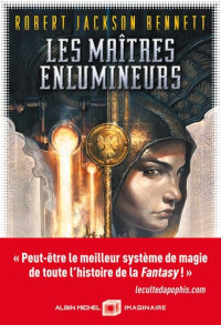 Jackson Bennett Robert — Les maîtres enlumineurs tome 1