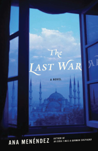 Menendez Ana — The Last War