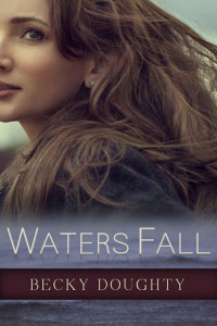 Doughty Becky — Waters Fall