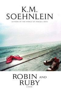 Soehnlein, K M — Robin and Ruby