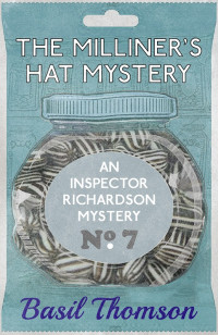 Thomson Basil — The Milliner's Hat Mystery
