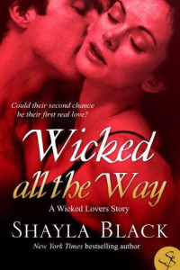 Shayla Black — Wicked All the Way