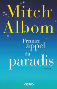 Albom Mitch — Premier appel du paradis