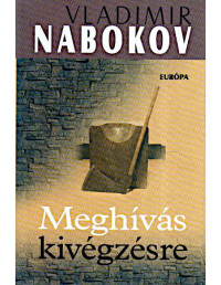 Vladimir Nabokov — Meghívás kivégzésre