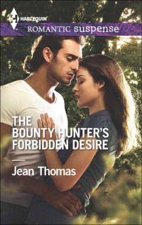 Thomas Jean — The Bounty Hunter's Forbidden Desire