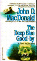 John D. MacDonald — The Deep Blue Good-by - Travis McGee #01