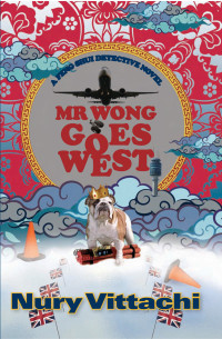 Vittachi Nury — Mr Wong Goes West