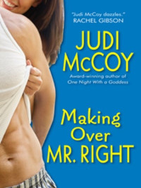 McCoy Judi — Making Over Mr. Right