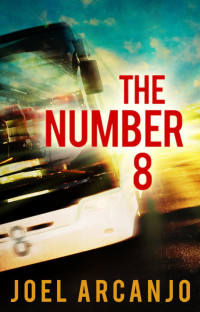 Joel Arcanjo — The Number 8