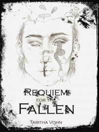 Vohn Tabitha — Requiem for the fallen