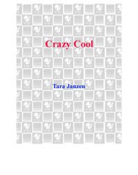 Janzen Tara — Crazy Cool
