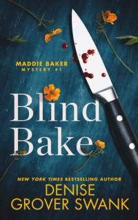 Denise Grover Swank — Blind Bake