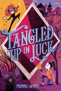 Merrill Wyatt — Tangled Up in Luck