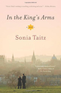Taitz Sonia — In the King's Arms A Novel