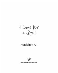 Alt Madelyn — Home for a Spell