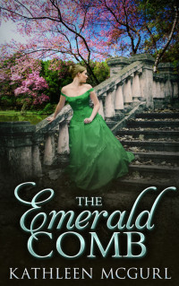 McGurl Kathleen — The Emerald Comb