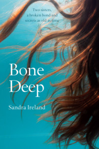 Ireland Sandra — Bone Deep