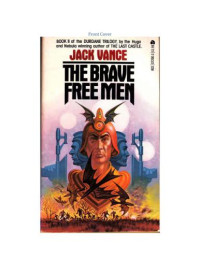 Vance Jack — The Brave Free Men