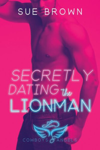 Sue Brown — Secretly Dating the Lionman