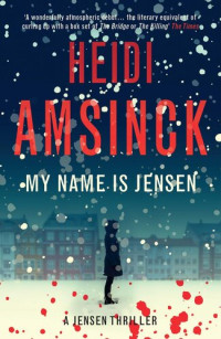 Heidi Amsinck — My Name Is Jensen